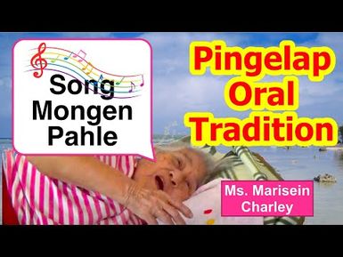 Pohnpeian Song Mongen Pahle, Pingelap