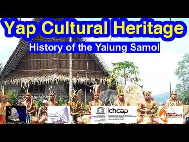 History of the Yalung Samol, Yap