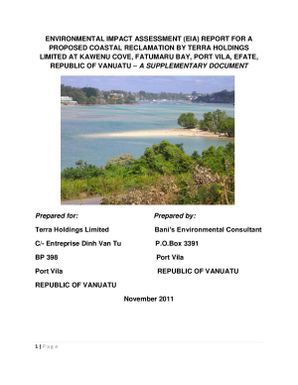 Environmental Impact Assessment (EIA) Report for a proposed Coastal Reclamation by Terra Holdings Limited at Kawenu Cove, Fatumaru Bay, Port Vila, Efate, Republic of Vanuatu - a supplementary document