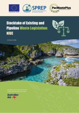 Stocktake of existing and pipeline waste legislation - Niue
