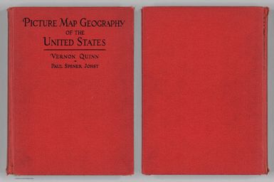 (Covers to) Picture Map Geography of the United States. By Vernon Quinn With Picture Maps by Paul Spener Johst. Frederick A. Stokes Company. New York. MCMXXXI.