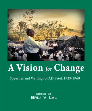 ["A Vision for Change: Speeches and Writings of AD Patel, 1929-1969"]