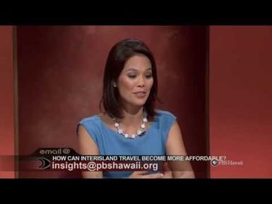 PBS Hawaii - INSIGHTS: How Can Inter-island Travel Become More Affordable?