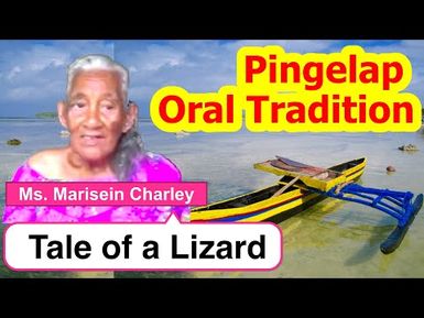 Tale of a Lizard, Pingelap