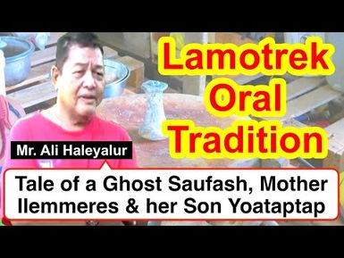 Tale of a Ghost Saufash, Mother Ilemmeres and her Son Yoataptap, Lamotrek