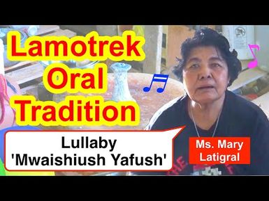 Lullaby 'Mwaishiush Yafush', Lamotrek