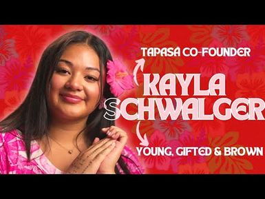 Vibing With Tapasā Co-Founder Kayla Schwalger | Young, Gifted & Brown