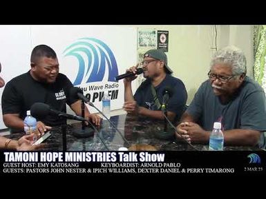 TAMONI HOPE MINISTRIES TALK SHOW (02 MAR 23)