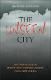The Unseen City : Anthropological perspectives on Port Moresby, Papua New Guinea