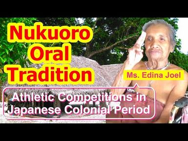 Account of Athletic Competitions during the Japanese Colonial Period, Nukuoro