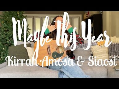 Kirrah Amosa & Siaosi - Maybe This Year