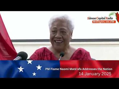 PM Fiame Naomi Matā'afa Addresses the Nation, 14 January 2025