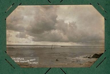 'White clouds whose shadows haunt the deep'.  From the album: Banaba (Ocean Island)