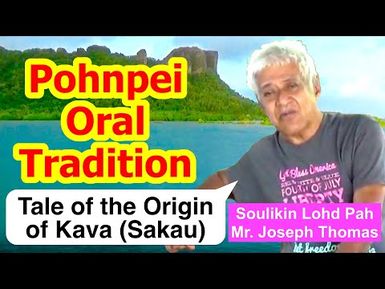 Legendary Tale of the Origin of Kava (Sakau), Pohnpei