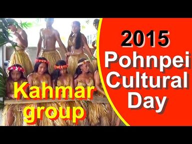 Kahmar group, Pohnpei/FSM Cultural Day 2015