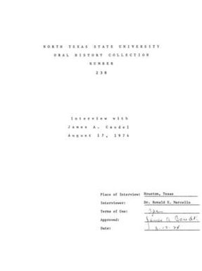 Oral History Interview with James A. Caudel, August 17, 1974