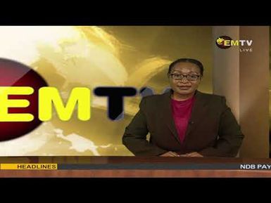 NATIONAL EMTV NEWS | 6PM | WEDNESDAY 04th FEBRUARY, 2026