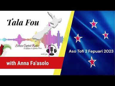 Tala Fou - 2 FEB 2023 - Samoa Capital Radio