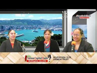 Talanoaga with Sarona Faletutulu and Evelyn Tea - Social Workers in Schools - Sāmoa Capital Radio