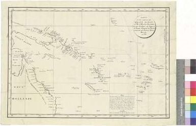 ["Carte d'une partie du Grand Océan a l'E. et SE. de la Nouvelle Guinée [Material cartográfico]", "MELANESIA. Cartas náuticas (1789). 1:13000000", "MELANESIAN. Nautical letters (1789). 1: 13000000"]