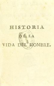 Historia de la vida del hombre, Vol. 1