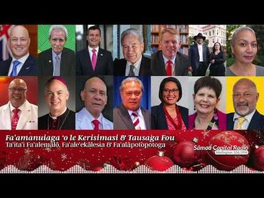 Fa’amanuiaga ‘o le Kerisimasi & Tausaga Fou 2025 - Sāmoa Capital Radio