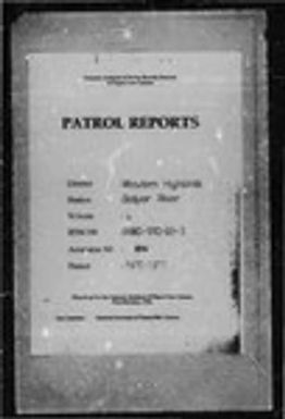 Patrol Reports. Western Highlands District, Baiyer River, 1970 - 1971