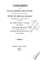 Dictamen del fiscal general del estado sobre la suplica que ha hecho el Dr. D. Mariano Escalada del supremo auto de 29 de marzo de este año, que mandó retener y suplicar sus bulas de obispo de Aulon in partibus infidelium auxiliar del diocesano de Buenos Aires