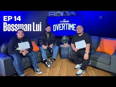 Overtime with Matty | Ep 14 with Aaron Ryan & Bossman Lui
