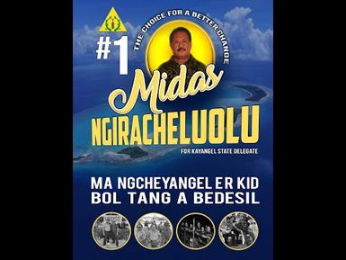 Candidate Midas Ngiracheluolu for Kayangel State Delegate 2020 (10/15/2020)
