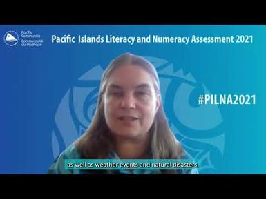 The 4th cycle of PILNA 2021 is not just about literacy and numeracy