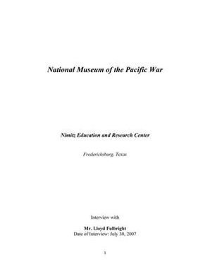 Oral History Interview with Lloyd Fulbright, July 30, 2007