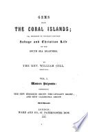 Gems from the Coral Islands; or, Incidents of contrast between savage and Christian life of the South Sea islanders