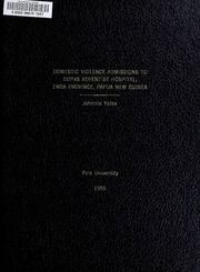 Domestic violence admissions to Sopas Adventist Hospital, Enga Province, Papua New Guinea