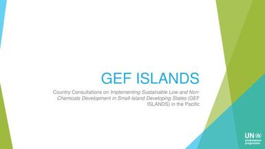 GEF Islands presentation at the PacWastePlus programme steering committee meeting, 10-12 February 2020, Apia, Samoa