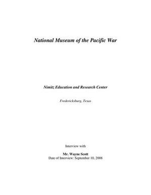 Oral History Interview with Wayne Scott, September 10, 2008