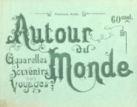 Nos possessions françaises en Océanie : Tahiti, sites et payages,  fascicule XLVII