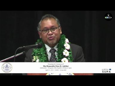 Swearing In Ceremony of Hon. Peter R. Adelbai Ambassador Designate of Palau to Japan (4/25/2022)