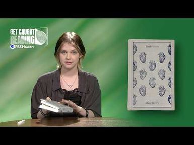 Maddie Wright Reads "Frankenstein" by Mary Shelley | GET CAUGHT READING