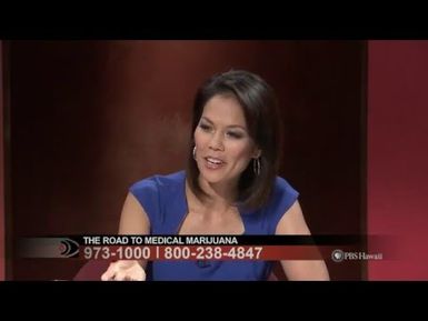 The Road to Medical Marijuana | Insights on PBS Hawai'i