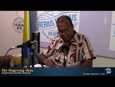 The Ongerung Show - Tekoi er a Belau me a Belkul (9/2/2021)