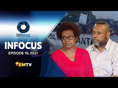 Infocus - Episode 19, 2021