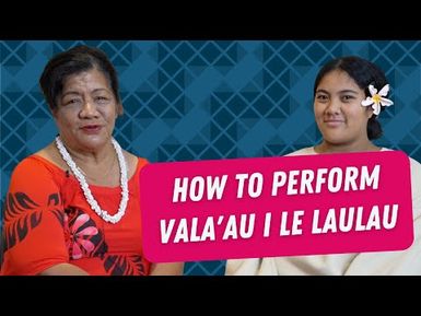 How to Perform Samoan Vala'au i le Laulau (Call to Table)