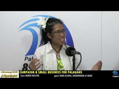 CAMPAIGN & SMALL BUSINESS FOR PALAUAN ON AGEKAN (14AUG24)