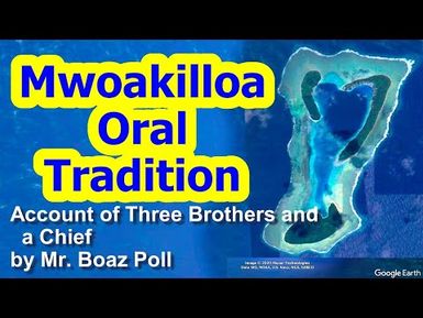 Account of Three Brothers and a Chief, Mwoakilloa