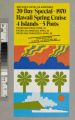 20-day special - 1970 Hawaii spring cruise 4 islands - 5 ports