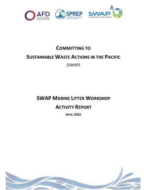 Committing to Sustainable Waste Actions in the Pacific (SWAP) - Marine Litter Workshop Activity Report April 2022