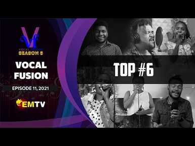 Vocal Fusion Season 8 - Episode 11 (2021)