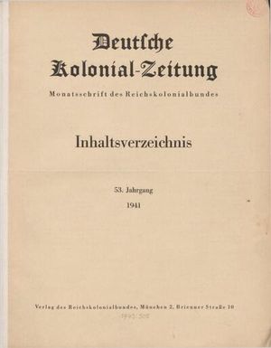 Deutsche Kolonialzeitung, 53. Jg. 1. Januar 1941, Heft 1.