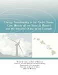 Energy sustainability in the Pacific Basin case history of the state of Hawai'i and the island of O'ahu as an example
